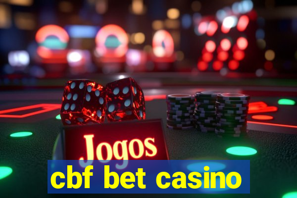 cbf bet casino